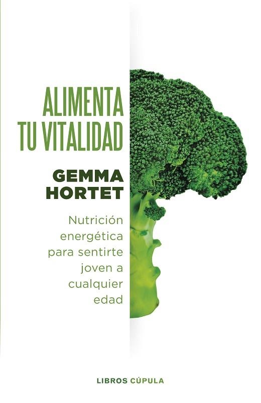 ALIMENTA TU VITALIDAD | 9788448037376 | HORTET, GEMMA | Llibreria La Gralla | Llibreria online de Granollers