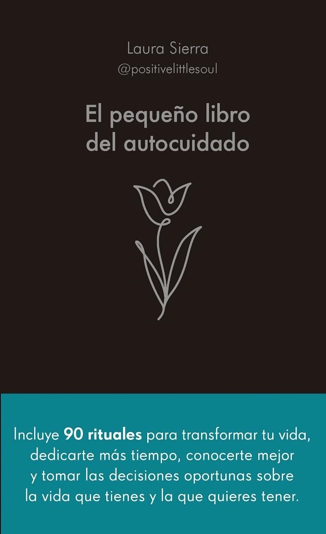 PEQUEÑO LIBRO DEL AUTOCUIDADO, EL | 9788413442686 | SIERRA, LAURA | Llibreria La Gralla | Llibreria online de Granollers