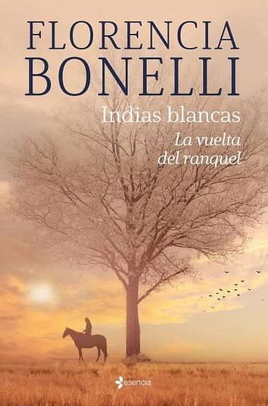 VUELTA DEL RANQUEL, LA INDIAS BLANCAS. | 9788408276319 | BONELLI, FLORENCIA | Llibreria La Gralla | Llibreria online de Granollers