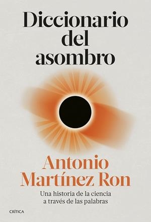 DICCIONARIO DEL ASOMBRO | 9788491995678 | MARTÍNEZ RON, ANTONIO | Llibreria La Gralla | Llibreria online de Granollers