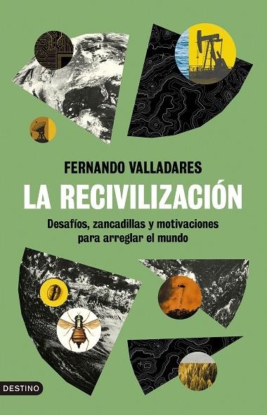 RECIVILIZACIÓN, LA  | 9788423363858 | VALLADARES, FERNANDO | Llibreria La Gralla | Llibreria online de Granollers