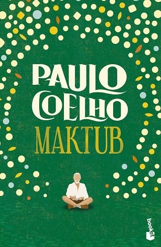 MAKTUB | 9788408276821 | COELHO, PAULO | Llibreria La Gralla | Librería online de Granollers