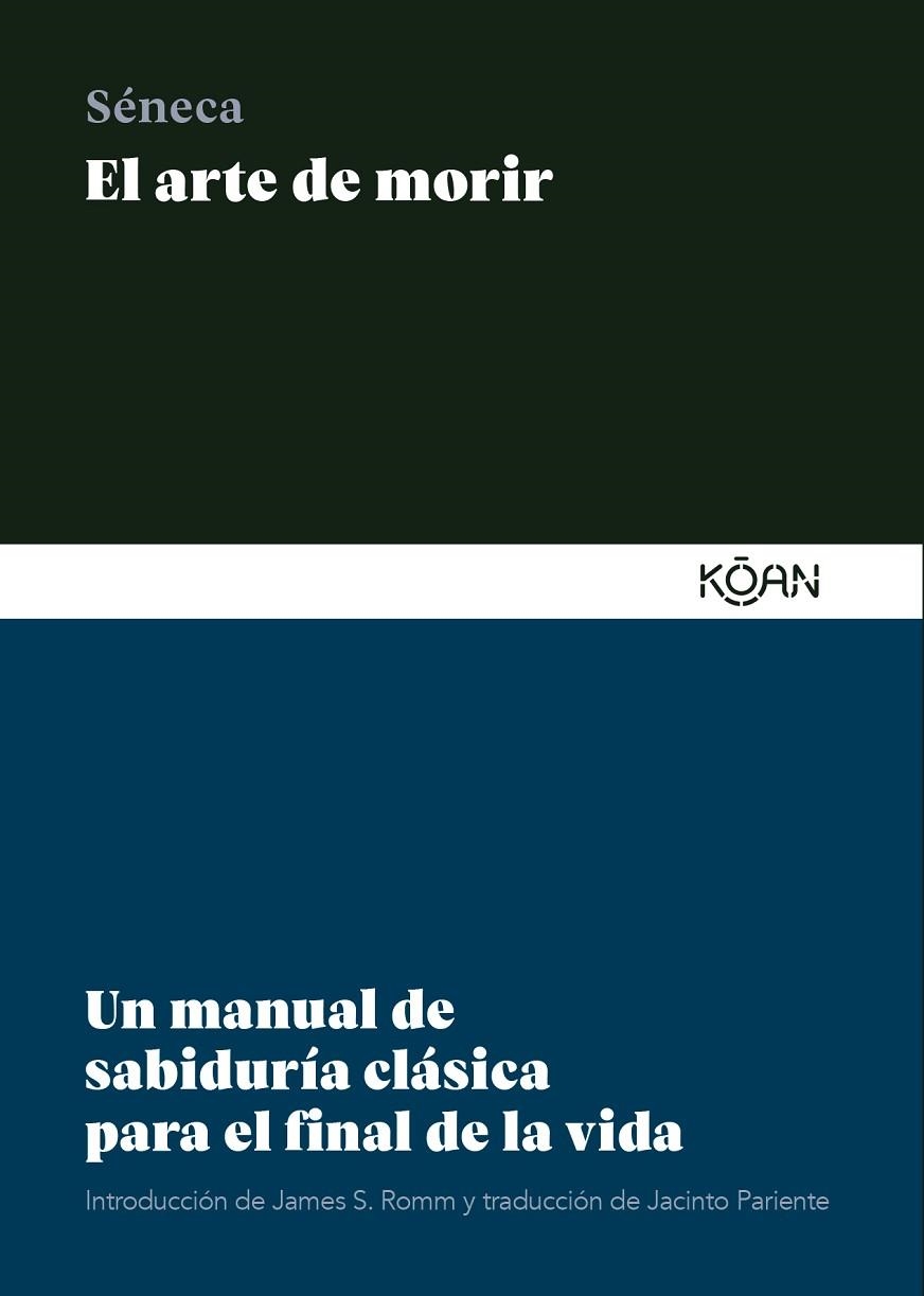 ARTE DE MORIR, EL | 9788418223785 | SÉNECA, LUCIO ANNEO | Llibreria La Gralla | Llibreria online de Granollers