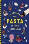 HISTORIA DE LA PASTA ¡Y CÓMO COCINARLA!, LA | 9781838667283 | GUARNACCIA, STEVEN / THOMAS, HEATHER | Llibreria La Gralla | Llibreria online de Granollers