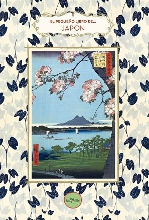PEQUEÑO LIBRO DE JAPÓN, EL | 9788412622157 | BARRELY, CHRISTINE | Llibreria La Gralla | Librería online de Granollers