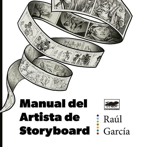 MANUAL DEL ARTISTA DE STORYBOARD | 9788418809842 | GARCÍA, RAÚL | Llibreria La Gralla | Llibreria online de Granollers