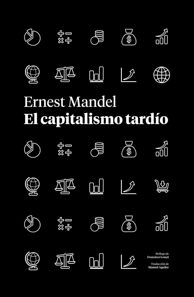 CAPITALISMO TARDÍO, EL | 9788419719218 | MANDE, ERNEST | Llibreria La Gralla | Llibreria online de Granollers
