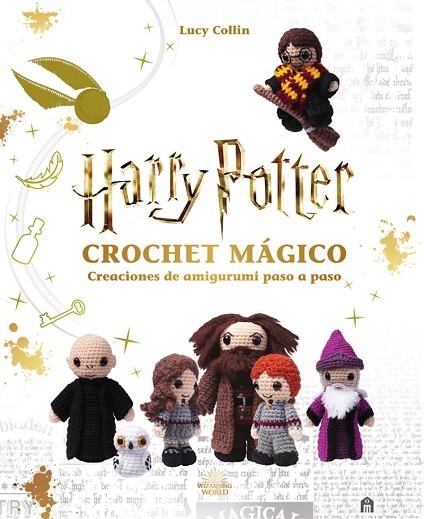 HARRY POTTER. CROCHET MÁGICO | 9791259572608 | WIZARDING WORLD, J.K. ROWLING | Llibreria La Gralla | Librería online de Granollers