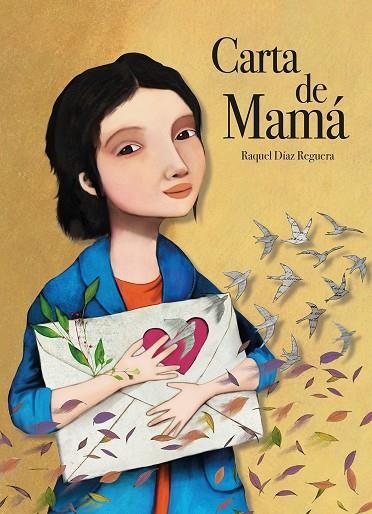 CARTA DE MAMÁ | 9788419607928 | DÍAZ REGUERA, RAQUEL | Llibreria La Gralla | Llibreria online de Granollers