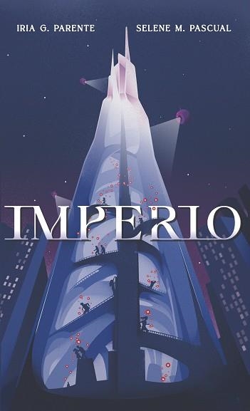IMPERIO | 9788419621009 | G. PARENTE, IRIA ;  M. PASCUAL, SELENE | Llibreria La Gralla | Llibreria online de Granollers