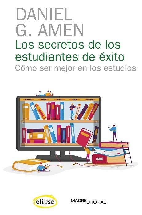 SECRETOS DE LOS ESTUDIANTES DE ÉXITO, LOS | 9788412299779 | AMEN, DANIEL G. | Llibreria La Gralla | Llibreria online de Granollers