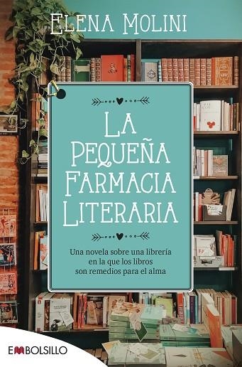 PEQUEÑA FARMACIA LITERARIA, LA (BOLSILLO) | 9788418185571 | MOLINI, ELENA | Llibreria La Gralla | Llibreria online de Granollers