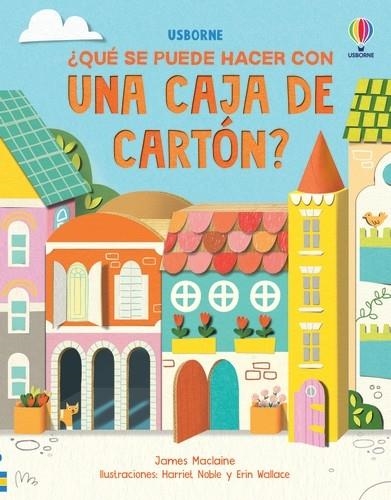 QUE PUEDO HACER CON UNA CAJA DE CARTON? | 9781805316091 | MACLAINE, JAMES | Llibreria La Gralla | Librería online de Granollers