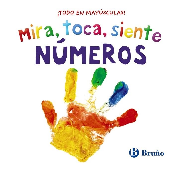 MIRA, TOCA, SIENTE. NÚMEROS | 9788469640128 | VVAA | Llibreria La Gralla | Llibreria online de Granollers