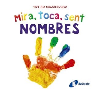 MIRA, TOCA, SENT. NOMBRES | 9788413492889 | AA.VV. | Llibreria La Gralla | Llibreria online de Granollers