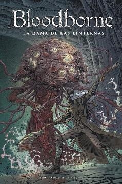 BLOODBORNE 5. DAMA DE LAS LINTERNAS, LA  | 9788467964356 | BUNN, CULLEN ; KOWALSKI, PIOTR ; SIMPSON, BRAD | Llibreria La Gralla | Librería online de Granollers