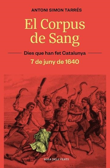 CORPUS DE SANG, EL  | 9788419259929 | SIMÓN, ANTONI | Llibreria La Gralla | Llibreria online de Granollers