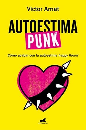 AUTOESTIMA PUNK | 9788419248718 | AMAT, VICTOR | Llibreria La Gralla | Librería online de Granollers