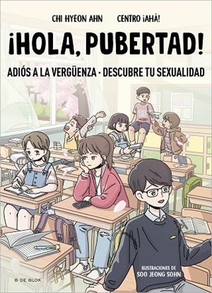¡HOLA, PUBERTAD! | 9788419522009 | CHI HYEON AHN ;  CENTRO ¡AHÁ! | Llibreria La Gralla | Librería online de Granollers
