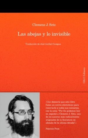 ABEJAS Y LO INVISIBLE, LAS | 9788412626285 | SETZ, CLEMENS J. | Llibreria La Gralla | Librería online de Granollers