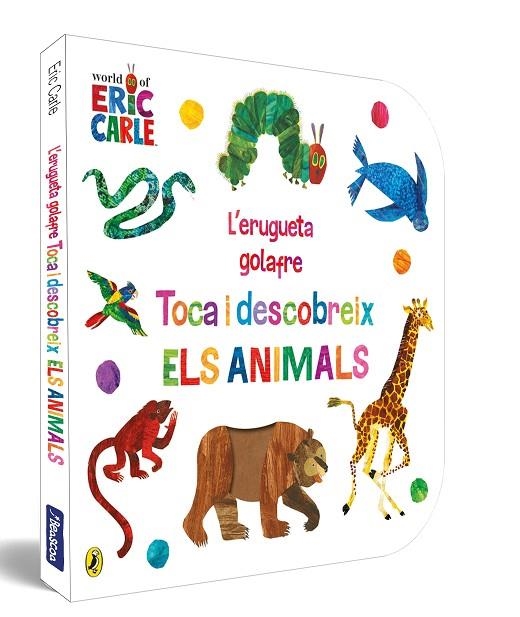 TOCA I DESCOBREIX ELS ANIMALS L'ERUGUETA GOLAFRE. | 9788448864941 | CARLE, ERIC | Llibreria La Gralla | Llibreria online de Granollers