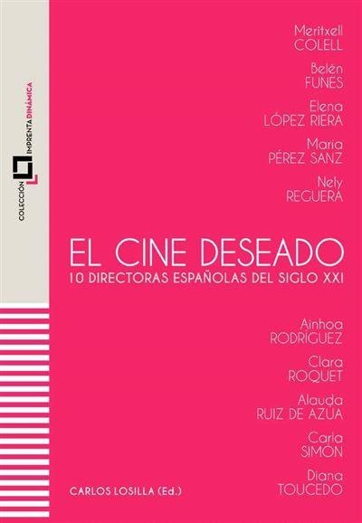 CINE DESEADO, EL | 9788409524945 | LOSILLA, CARLOS | Llibreria La Gralla | Llibreria online de Granollers