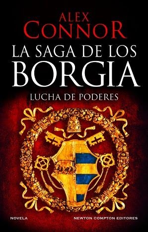 SAGA DE LOS BORGIA, LA. LUCHA DE PODERES | 9788419620521 | CONNOR, ALEX | Llibreria La Gralla | Librería online de Granollers