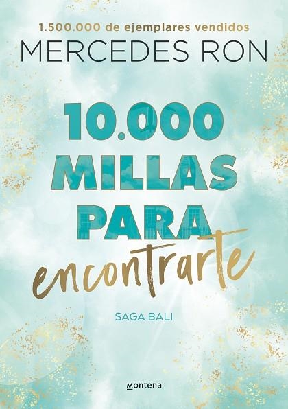 10.000 MILLAS PARA ENCONTRARTE (BALI 2) | 9788418798894 | RON, MERCEDES | Llibreria La Gralla | Llibreria online de Granollers