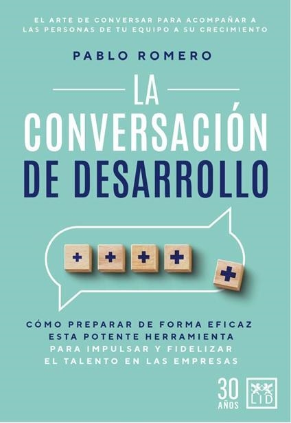CONVERSACIÓN DE DESARROLLO, LA | 9788417880712 | ROMERO, PABLO | Llibreria La Gralla | Librería online de Granollers