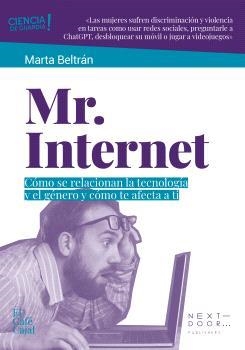 MR. INTERNET | 9788412630060 | BELTRÁN, MARTA | Llibreria La Gralla | Llibreria online de Granollers