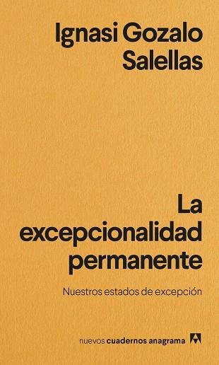 EXCEPCIONALIDAD PERMANENTE, LA | 9788433901965 | GOZALO SALELLAS, IGNASI | Llibreria La Gralla | Llibreria online de Granollers