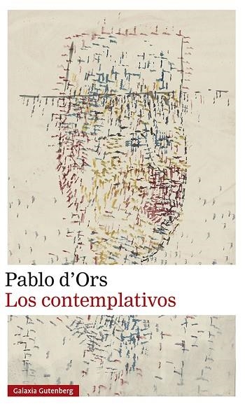 CONTEMPLATIVOS, LOS | 9788419738059 | D'ORS, PABLO | Llibreria La Gralla | Librería online de Granollers