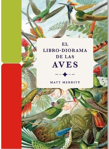 LIBRO-DIORAMA DE LAS AVES, EL | 9788412712209 | MERRITT, MATT | Llibreria La Gralla | Llibreria online de Granollers