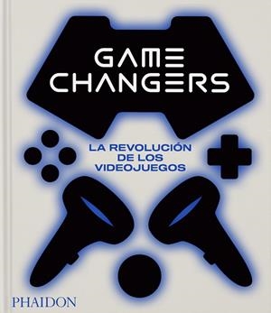 GAME CHANGERS | 9781838667450 | BLOCK, INDIA ;  PARKIN, SIMON | Llibreria La Gralla | Librería online de Granollers