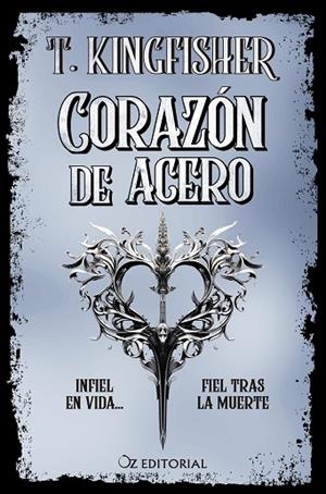 CORAZÓN DE ACERO | 9788418431074 | KINGFISHER, T. | Llibreria La Gralla | Librería online de Granollers