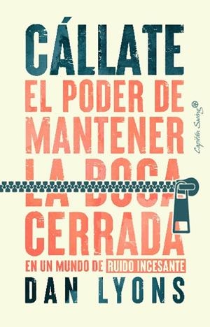 CÁLLATE | 9788412708493 | LYONS, DAN | Llibreria La Gralla | Librería online de Granollers