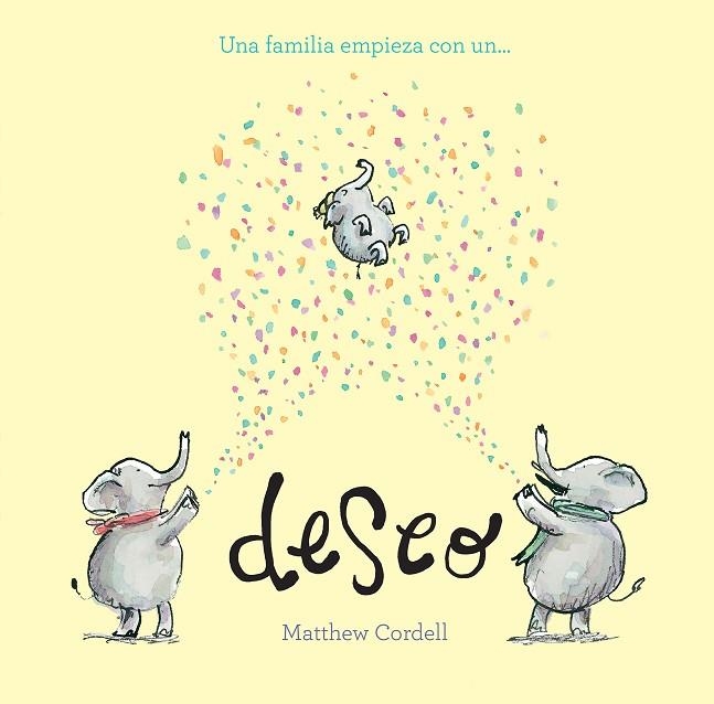 FAMILIA EMPIEZA CON UN DESEO, UNA  | 9788419607584 | CORDELL, MATTEW | Llibreria La Gralla | Librería online de Granollers