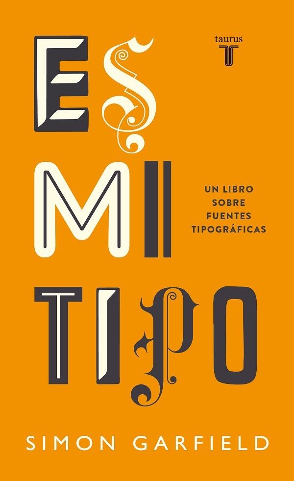 ES MI TIPO | 9788430626441 | GARFIELD, SIMON | Llibreria La Gralla | Llibreria online de Granollers