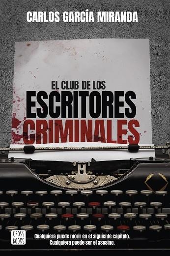 CLUB DE LOS ESCRITORES CRIMINALES, EL  | 9788408260042 | GARCÍA MIRANDA, CARLOS | Llibreria La Gralla | Llibreria online de Granollers