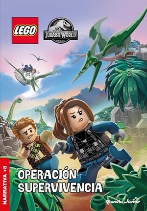 OPERACIÓN: SUPERVIVENCIA LEGO JURASSIC WORLD. | 9788408269601 | VVAA | Llibreria La Gralla | Librería online de Granollers