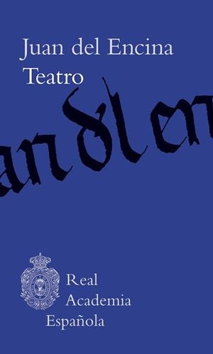 TEATRO | 9788467070705 | ENCINA, JUAN DEL | Llibreria La Gralla | Llibreria online de Granollers