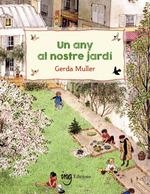 UN ANY AL NOSTRE JARDÍ | 9788412675252 | MULLER, GERDA | Llibreria La Gralla | Librería online de Granollers