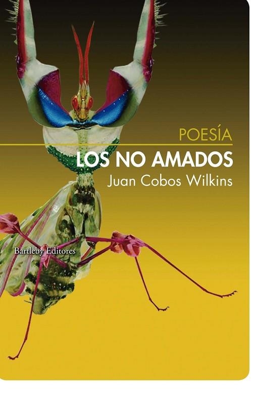 NO AMADOS, LOS | 9788412731415 | COBOS WILKINS, JUAN | Llibreria La Gralla | Librería online de Granollers