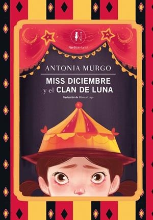 MISS DICIEMBRE Y EL CLAN DE LUNA | 9788419735461 | MURGO, ANTONIA | Llibreria La Gralla | Librería online de Granollers