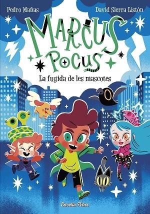 MARCUS POCUS 5. LA FUGIDA DE LES MASCOTES | 9788413896168 | MAÑAS, PEDRO / SIERRA LISTÓN, DAVID | Llibreria La Gralla | Llibreria online de Granollers