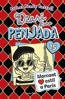 DIARI D'UNA PENJADA 15. MARCANT ESTIL A PARÍS | 9788418135941 | RUSSELL, RACHEL RENÉE | Llibreria La Gralla | Librería online de Granollers