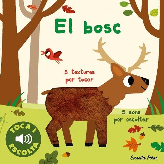 EL BOSC. TOCA I ESCOLTA | 9788413894072 | BILLET, MARION | Llibreria La Gralla | Librería online de Granollers