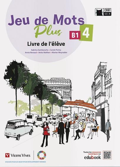 JEU DE MOTS PLUS 4 LIVRE DE L'ELEVE | 9788468284576 | S. GAMBACURTA / C. POIREY / A. RENAUD / A. WALTHER / M. MEYNADIER | Llibreria La Gralla | Librería online de Granollers