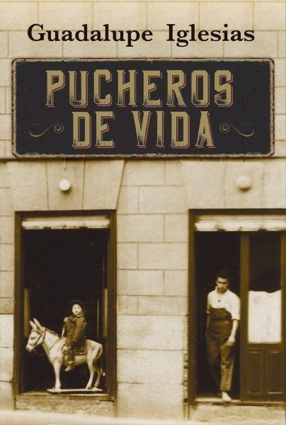 PUCHEROS DE VIDA | 9788412700886 | IGLESIAS, GUADALUPE | Llibreria La Gralla | Librería online de Granollers