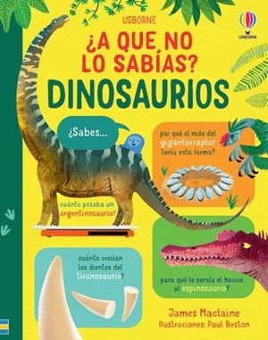 DINOSAURIOS ¿A QUE NO LO SABIAS? | 9781805314233 | MACLAINE, JAMES | Llibreria La Gralla | Llibreria online de Granollers